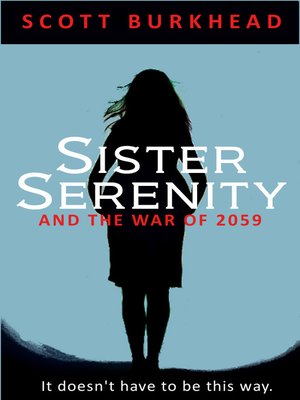 cover image of Sister Serenity and the War of 2059